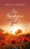 Ein Rendezvous mit Gott (eBook, ePUB)