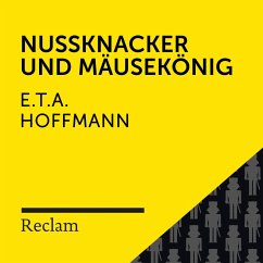 E.T.A. Hoffmann: Nussknacker und Mausekönig (MP3-Download) - Hoffmann, E.T.A.