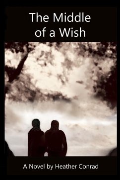 The Middle of a Wish - Conrad, Heather