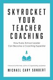 Skyrocket Your Teacher Coaching