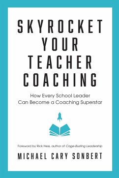 Skyrocket Your Teacher Coaching - Sonbert, Michael Cary