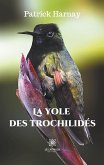 La yole des trochilidés