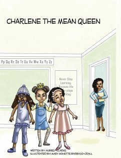 CHARLENE THE MEAN QUEEN - Clarke, Aubrey