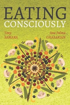 Eating consciously - Ghasarian, Ana Palma; Samara, Tony