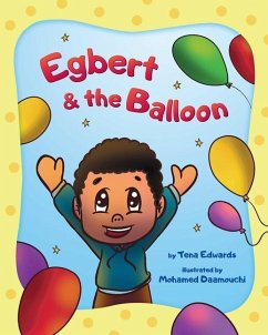 Egbert & the Balloon - Edwards, Tena