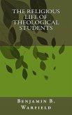 The Religious Life of Theological Students (eBook, ePUB)