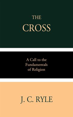 The Cross (eBook, ePUB) - Ryle, J. C.