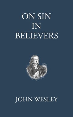 On Sin in Believers (eBook, ePUB) - Wesley, John