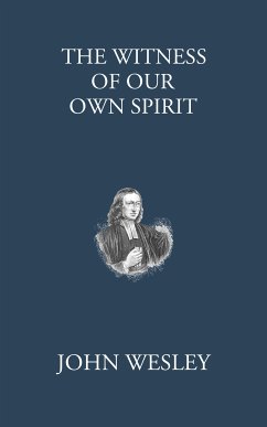 The Witness of Our Own Spirit (eBook, ePUB) - Wesley, John