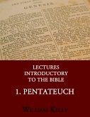 Lectures Introductory to the Bible (eBook, ePUB)