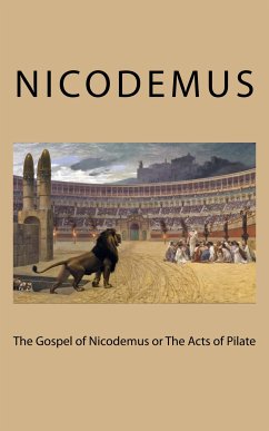 The Gospel of Nicodemus (eBook, ePUB) - Nicodemus