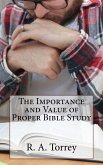 The Importance and Value of Proper Bible Study (eBook, ePUB)