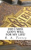 Did I Miss God's Will for My Life (eBook, ePUB)