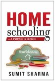 Home Schooling... A Pathway to Success (eBook, ePUB)