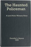 The Haunted Policeman (eBook, ePUB) The Haunted Policeman (eBook, ePUB)
