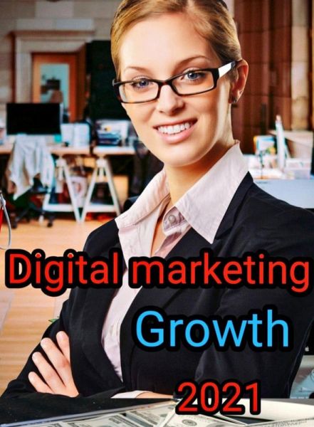 Digital marketing:Growth 2021 for Beginners (eBook, ePUB) Digital marketing:Growth 2021 for Beginners (eBook, ePUB)