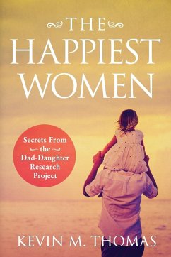 The Happiest Women - Thomas, Kevin M