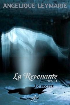 La Revenante - Leymarie, Angélique
