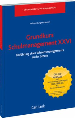 Grundkurs Schulmanagement XXVI - Lungershausen, Helmut