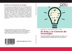 El Arte y la Ciencia de investigar - García, Andrés; Galicia, Segundo; Álvarez, Juan F.