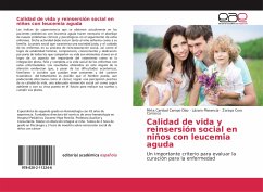 Calidad de vida y reinsersión social en niños con leucemia aguda - Campo Díaz, Mirta Caridad; Plasencia, Lázaro; Coro Carrasco, Zoraya