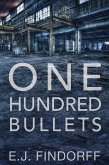 One Hundred Bullets (eBook, ePUB)