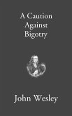 A Caution against Bigotry (eBook, ePUB)