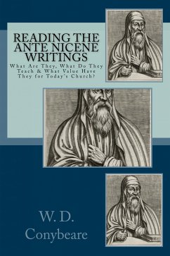 Reading the Ante Nicene Writings (eBook, ePUB) - Conybeare, W. D.