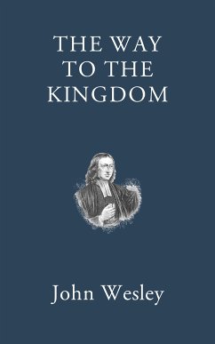 The Way to the Kingdom (eBook, ePUB) - Wesley, John