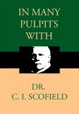 In Many Pulpits with Dr. C. I. Scofield (eBook, ePUB)