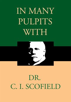 In Many Pulpits with Dr. C. I. Scofield (eBook, ePUB) - Scofield, C. I.