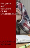 The Study and Teaching of the English Bible (eBook, ePUB)