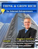 Think & Grow Rich For Internet Entrepreneurs (eBook, ePUB)