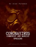 Coronavirus - Communist and Marxist Uprising (eBook, ePUB)