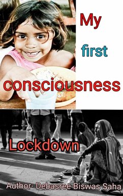 My first consciousness & lockdown (two stories) (eBook, ePUB) - Biswas Saha, Debasree