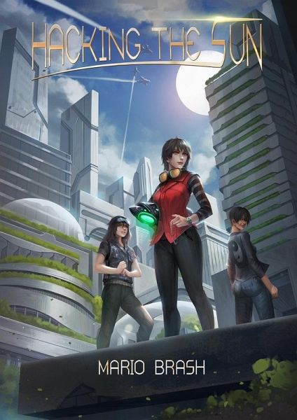 Hacking the Sun (eBook, ePUB)