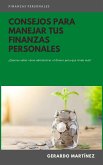 Consejos para manejar tus finanzas personales (eBook, ePUB)