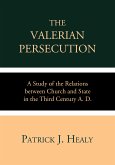 The Valerian Persecution (eBook, ePUB)