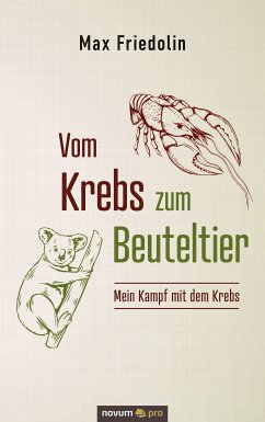 Vom Krebs zum Beuteltier (eBook, ePUB) - Friedolin, Max