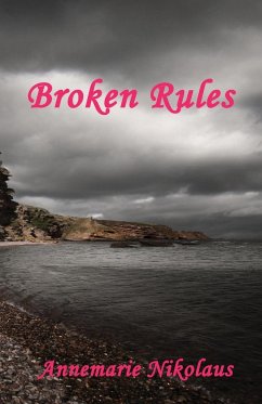 Broken Rules - Nikolaus, Annemarie