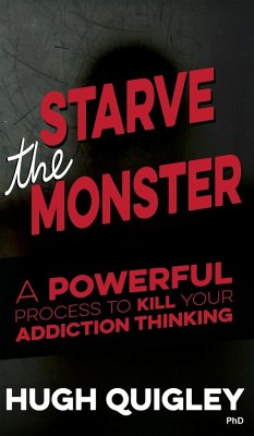 Starve The Monster - Quigley, Hugh