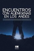 Encuentros con alienígenas en los Andes