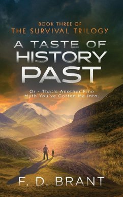 A Taste of History Past - Brant, F. D.