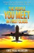 The People You Meet in First Class - Bild 1