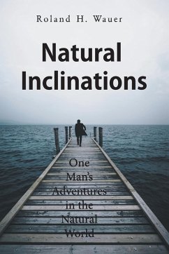 Natural Inclinations - Wauer, Roland H