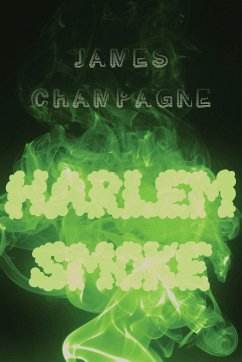 Harlem Smoke - Champagne, James