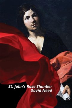 St. John's Rose Slumber - Need, David