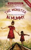 The Monster in Mummy (2nd Edition)