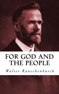 For God and the People (eBook, ePUB) - Rauschenbusch, Walter