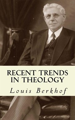 Recent Trends in Theology (eBook, ePUB) - Berkhof, Louis